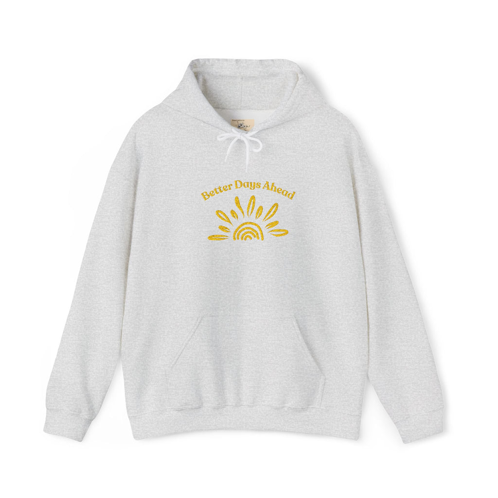 Hoodie | ‘Better Days Ahead’ Above a Sunrise  Embroidered Graphic