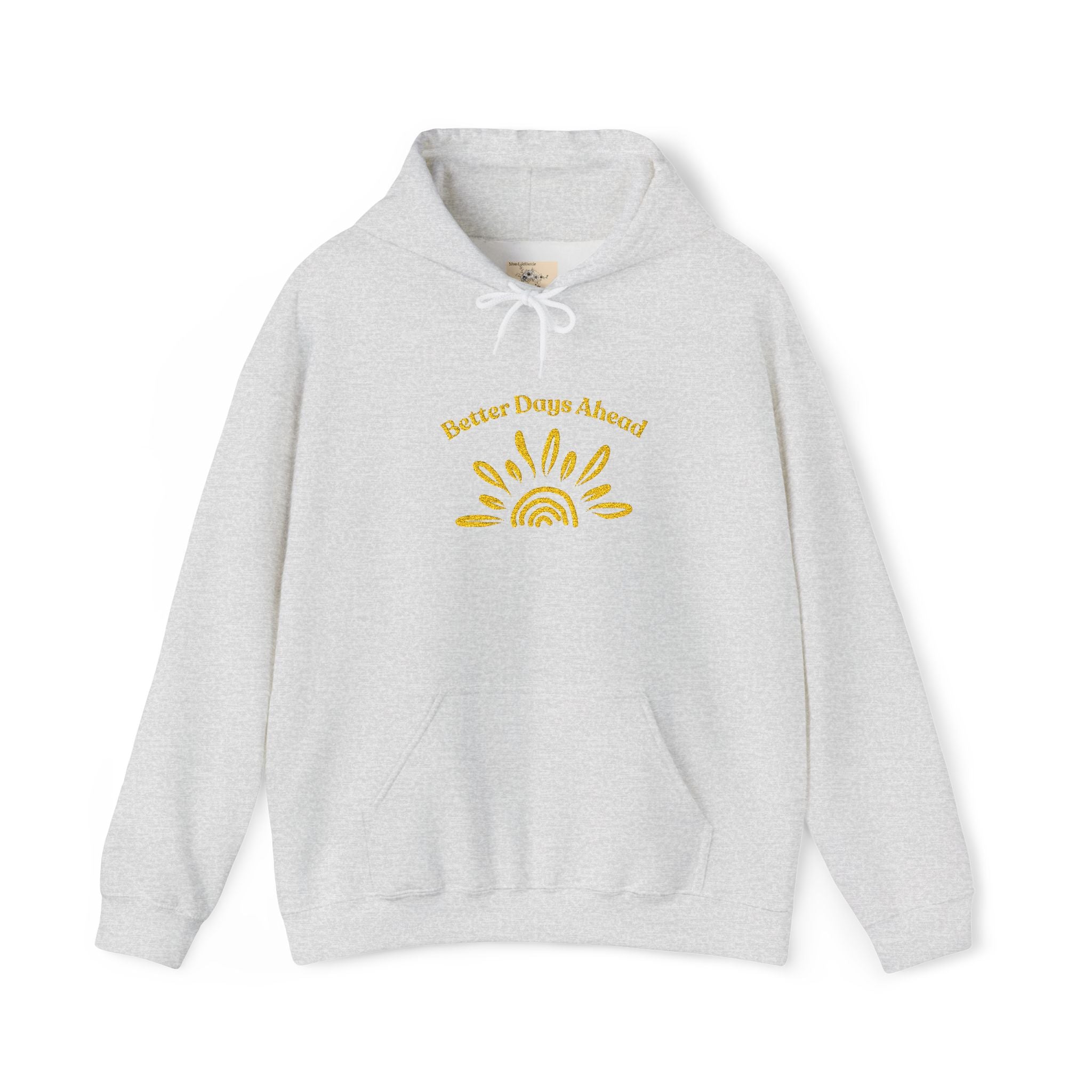 Hoodie | ‘Better Days Ahead’ Above a Sunrise  Embroidered Graphic