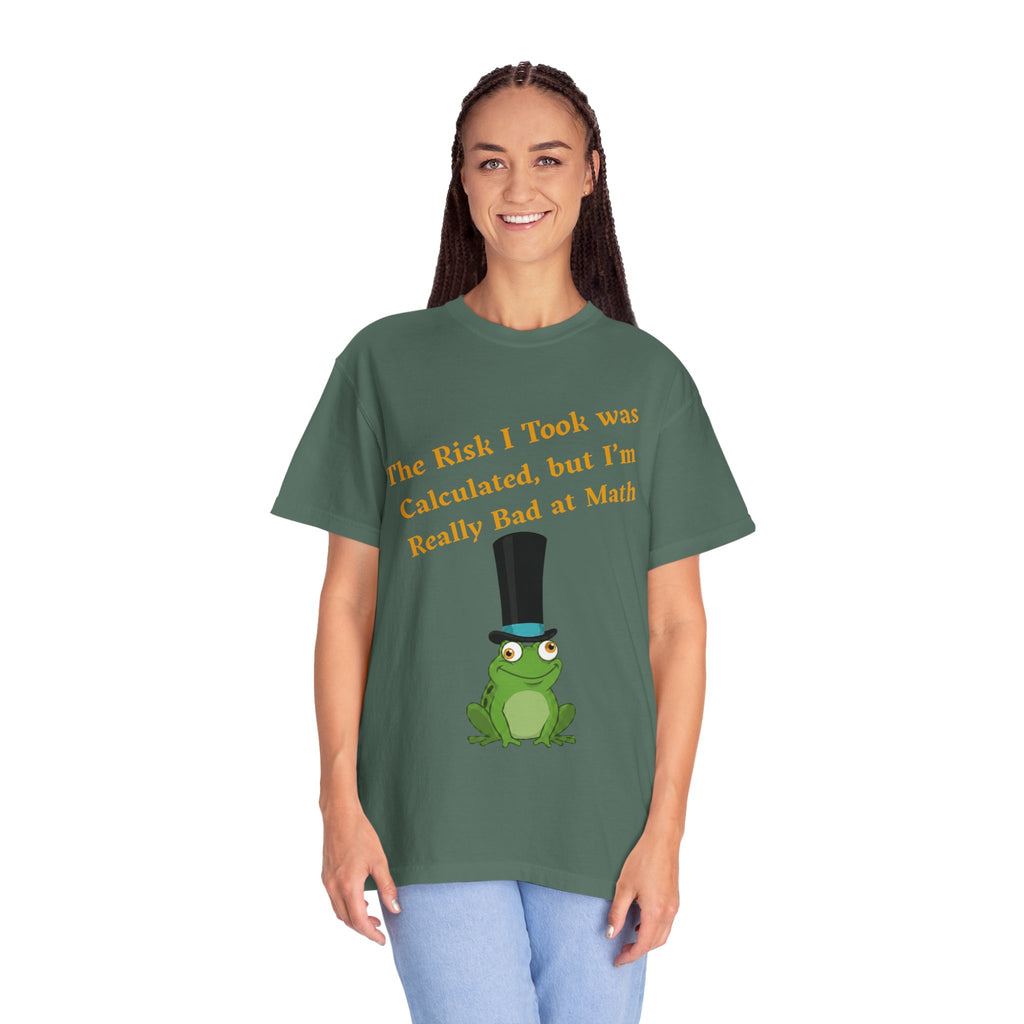 T-Shirt | Funny Frog "The Risk I Took Was Calculated" Graphic Tee