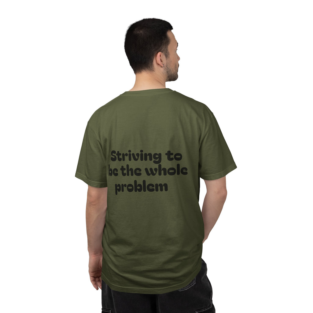 T-Shirt | Roleplaying RPG 'Nat 1' & 'Striving to Be the Whole Problem' Tee