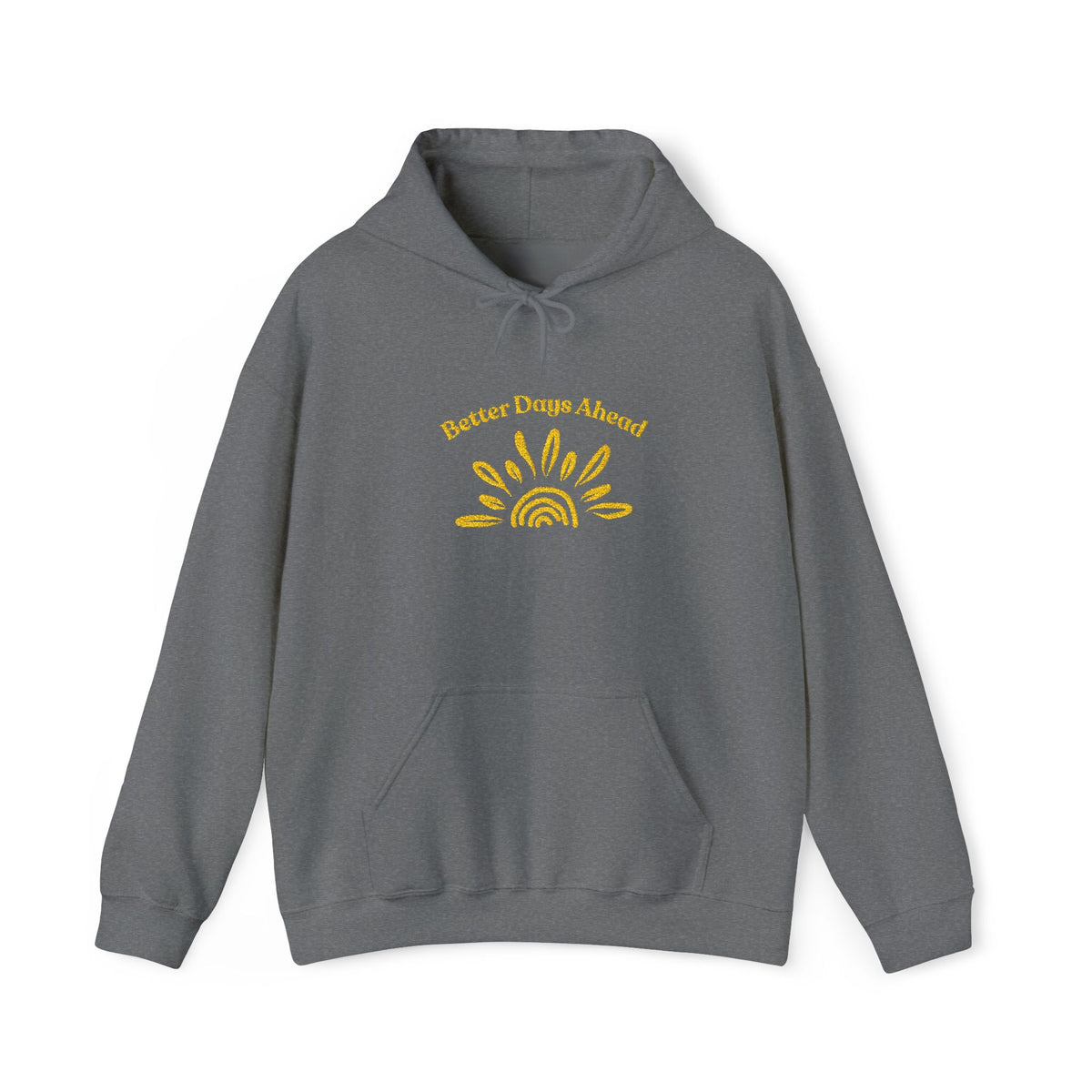 ‘Better Days Ahead’ Embroidered Hoodie