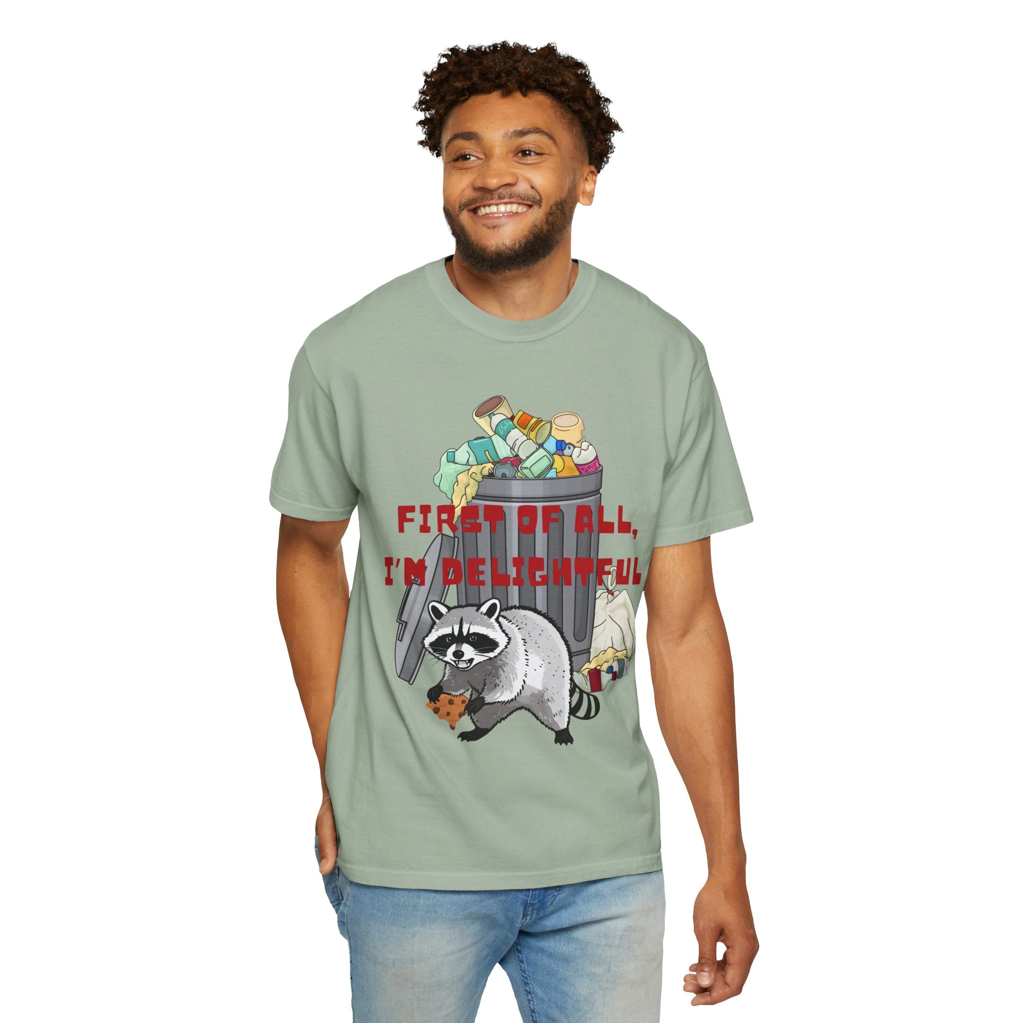 T-Shirt | "First of All, I’m Delightful" Funny Trash Panda Tee