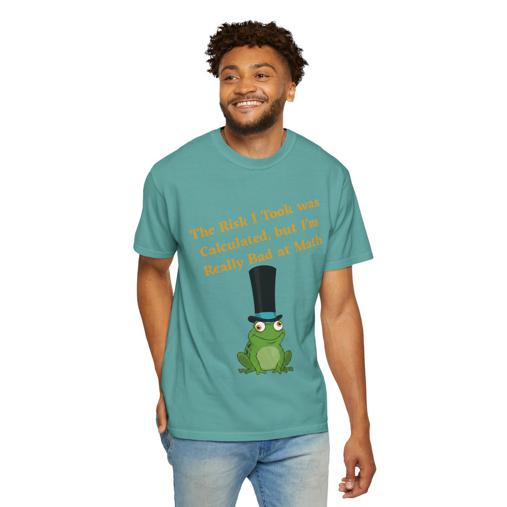 T-Shirt | Funny Frog "The Risk I Took Was Calculated" Graphic Tee