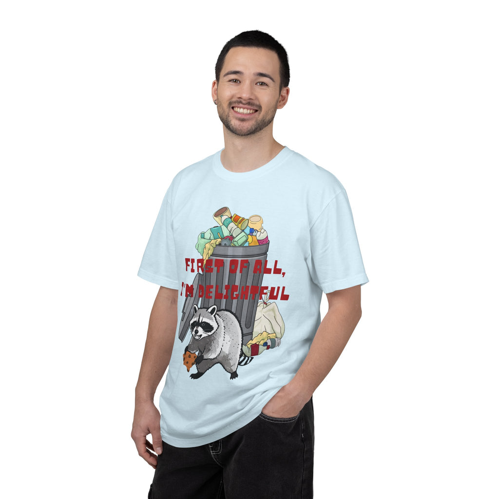 T-Shirt | "First of All, I’m Delightful" Funny Trash Panda Tee