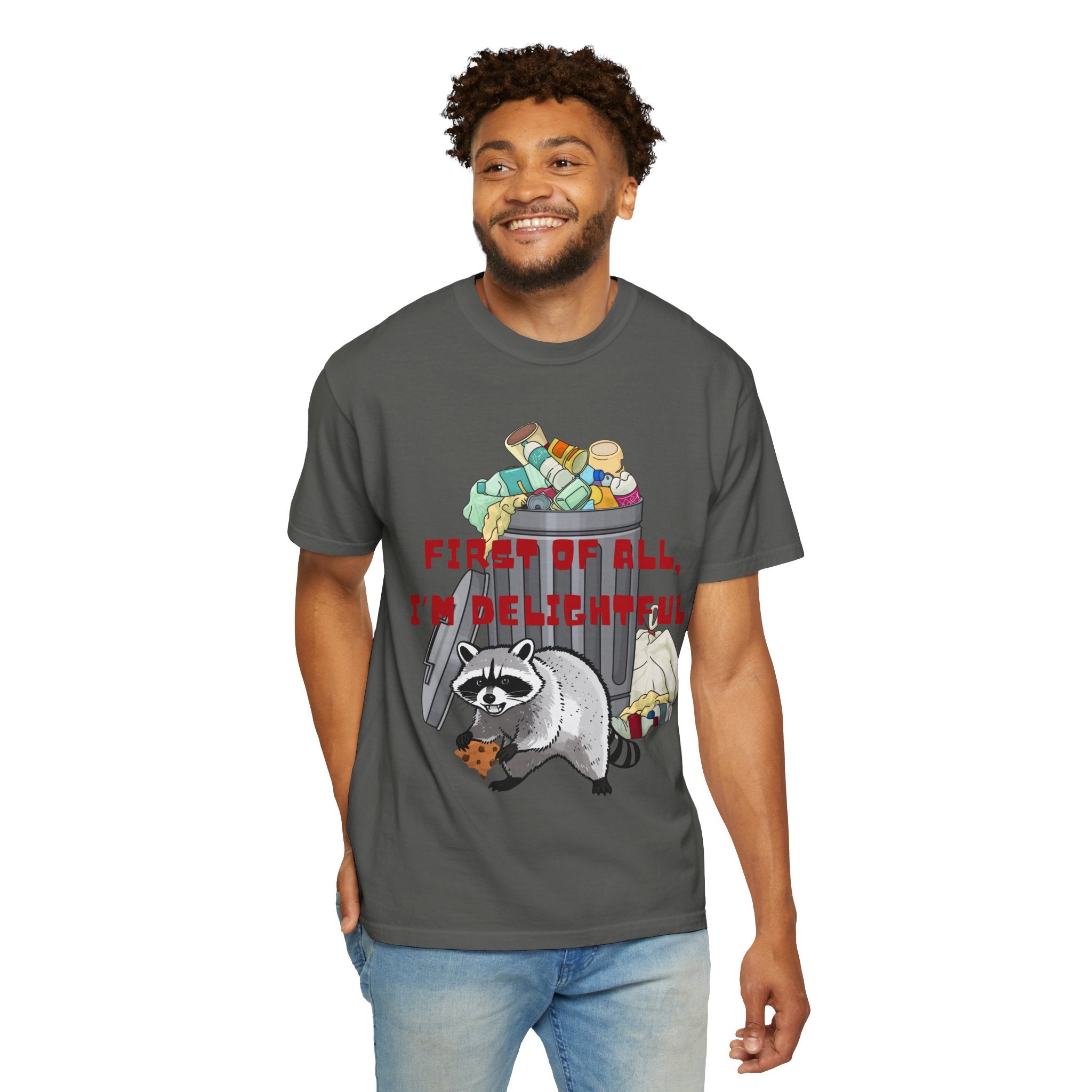 T-Shirt | "First of All, I’m Delightful" Funny Trash Panda Tee