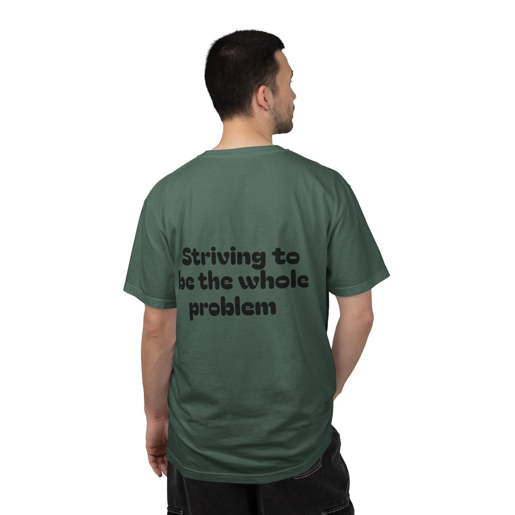 T-Shirt | Roleplaying RPG 'Nat 1' & 'Striving to Be the Whole Problem' Tee