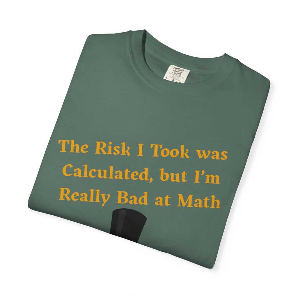 T-Shirt | Funny Frog "The Risk I Took Was Calculated" Graphic Tee