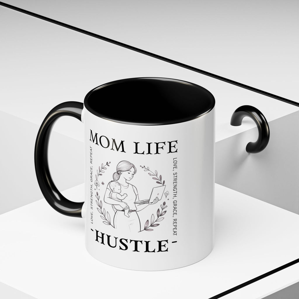 Mom Life Hustle Coffee Mug | Mom Life Accent Ceramic Mug 11/15oz